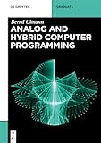 Analog and Hybrid Computer Programming (De Gruyter Textbook)