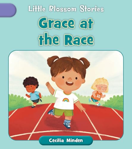 Grace at the Race (Little Blossom Stories)