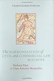  The Harmonization of Civil and Commercial Law in Europe