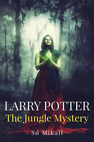 Larry Potter: The Jungle Mystery