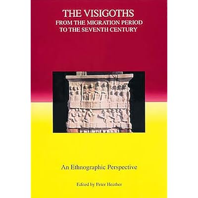 The Visigoths from the Migration Period to the Seventh Century