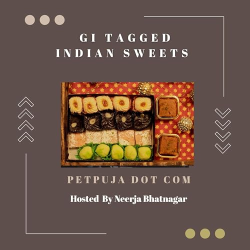 Exploring the Sweet World of GI Tagged Indian Sweets