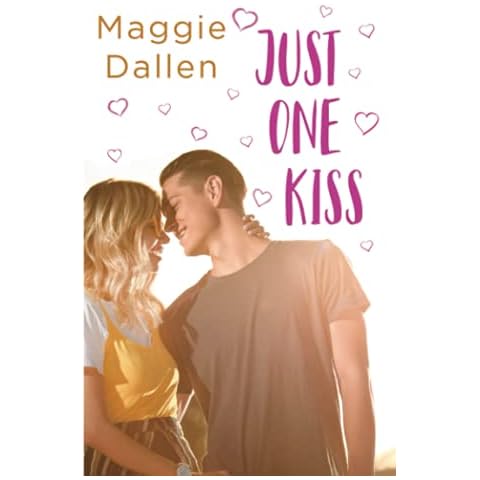 Just One Kiss (The First Loves) Cover