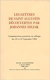  Les lettres de Saint Augustin découvertes par Johannes Divjak