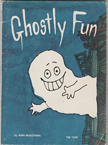 Ghostly Fun B000GSKWQI Book Cover