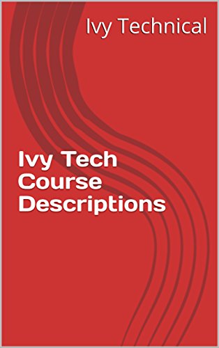 Ivy Tech Course Descriptions (English Edition) eBook : Technical, Ivy:  Amazon.es: Tienda Kindle