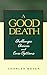 A Good Death: Challenges, Choices, and Care Options