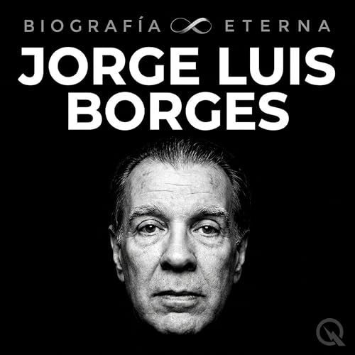 『Jorge Luis Borges: el bibliotecario que cre&oacute; mundos infinitos』のカバーアート