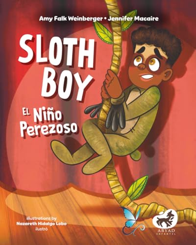 Sloth Boy / El Niño Perezoso (I Am Yes Series)