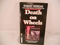Death on Wheels 0449148424 Book Cover