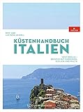 Küstenhandbuch Italien: Ventimiglia – Brindisi, mit Sardinien, Sizilien und Malta - Rod Heikell, Lucinda Heikell Fotograf: Egmont M. Friedl Übersetzer: Rudolf Mast 