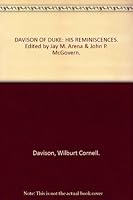 DAVISON OF DUKE: HIS REMINISCENCES. Edited by Jay M. Arena & John P. McGovern. B000N6X44U Book Cover