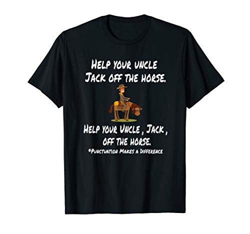 Help your Uncle, Jack, off the horse funny gift spelling T