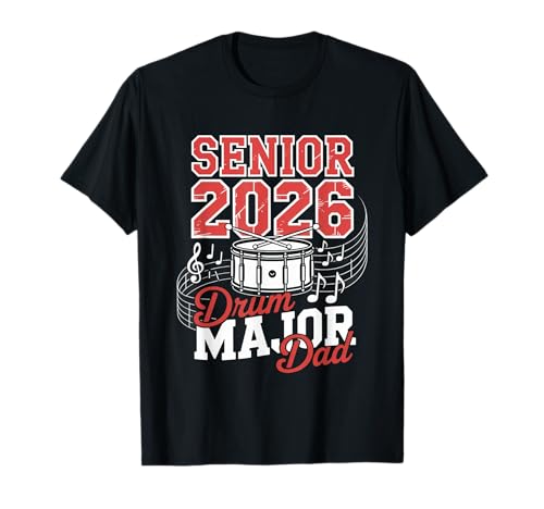 Senior 2026 Drum Mayor Pad Dad Graduation Graduate Graduate Camiseta