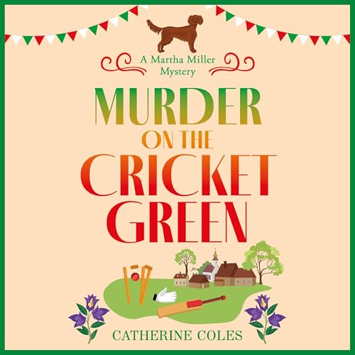 Murder on the Cricket Green Audiolibro Por Catherine Coles arte de portada