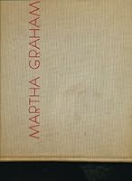 Martha Graham; sixteen dances in photographs, B0006APELE Book Cover
