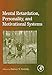 International Review of Research in Mental Retardation: Mental Retardation, Personality, and Motivational Systems (Volume 31)