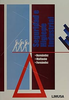 Paperback Seguridad e Higiene Industrial / Security and Industrial Hygiene (Spanish Edition) [Spanish] Book