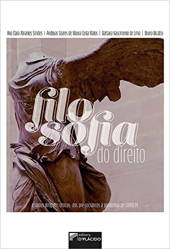 Filosofia do direito: estudos dirigidos críticos: dos pré-socráticos à pandemia de Covid-19