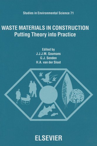 Waste Materials in Construction: Putting Theory into Practice (Studies in Environmental Science Book 71)      1st Edition, Kindle Edition