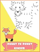 punkt zu punkt kinder: Verbinde die Punkte Tiere, punkt zu punkt kinder ab 5 jungen B08995JQP7 Book Cover