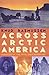 Across Arctic America: Narrative of the Fifth Thule Expedition (Classic Reprint Series)