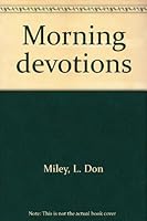 Morning devotions B0007G12OA Book Cover