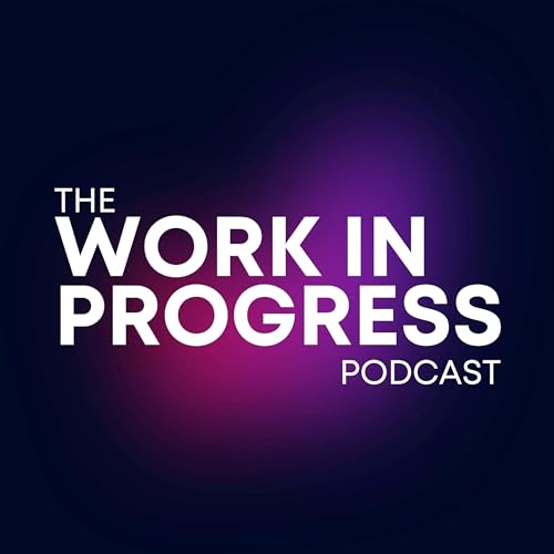 Couverture de Work In Progress with Lachlan Carr