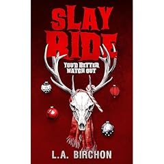 Slay Ride Audiolibro Por L.A. Birchon arte de portada