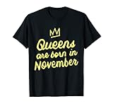 regalo di compleanno per donne - queens are born in november women maglietta