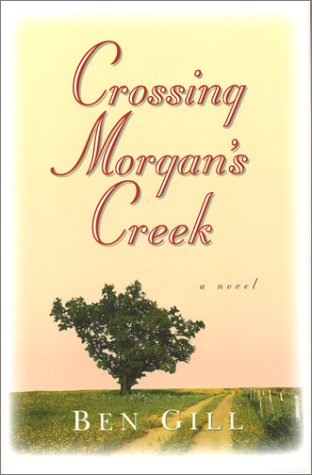 Crossing Morgan's Creek