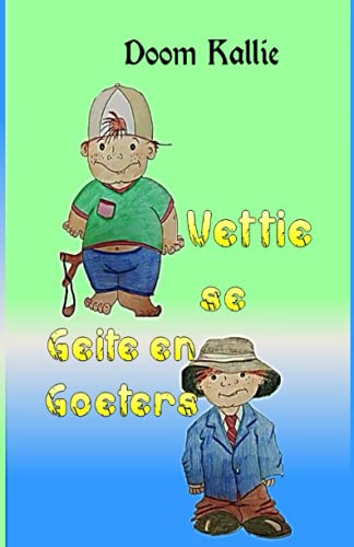 Vettie se Geite en Goeters (Afrikaans Edition)