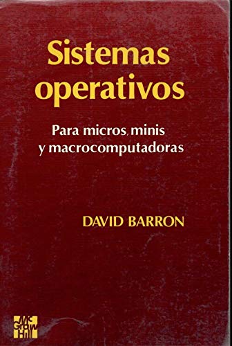 SISTEMAS OPERATIVOS.MICROS.MINIS.MACROS (INFORMATICA)