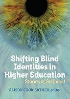 Shifting Blind Identities in Higher Education 1643150995 Book Cover