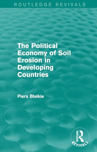 The Political Economy of Soil Erosion in Develo... 1138638854 Book Cover
