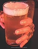  Brauprotokoll: Das Notizbuch für alle Hobbybrauer und Heimmbrauer ♦ großzügiges A4+ Format ♦ über 160 Seiten ♦ ausführliches Braujournal zum ausfüllen I Motiv: Bierglas 3