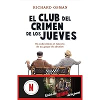 El Club del Crimen de los Jueves: 1 (Espasa Narrativa)