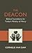 The Deacon: Biblical Foundations for Today€™s Ministry of Mercy