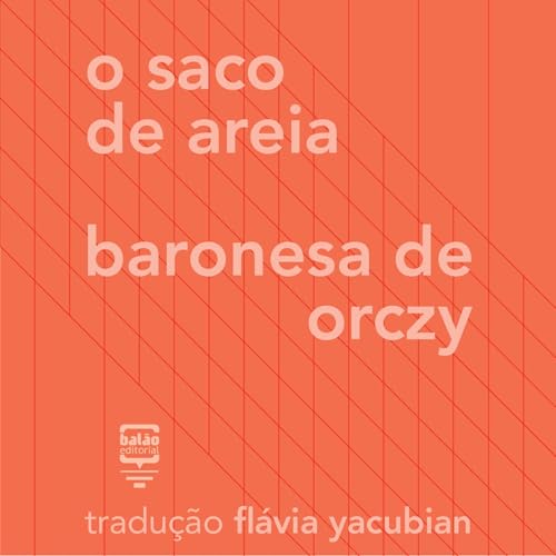 Saco de areia Audiolibro Por Baroness Orczy arte de portada