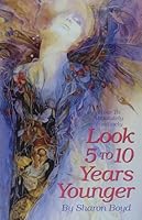 Look 5 to 10 Years Younger 087554584X Book Cover