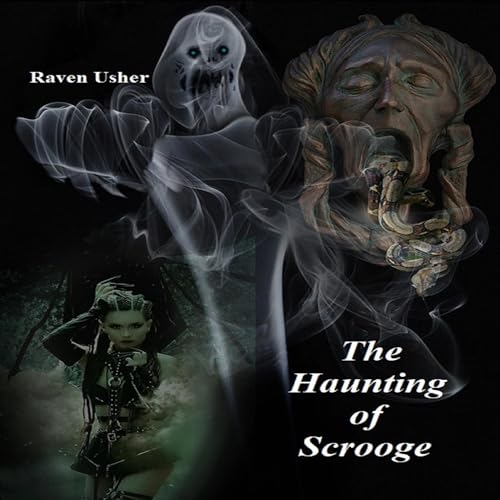 The Haunting of Scrooge (Authored by Raven Usher) episode artwork