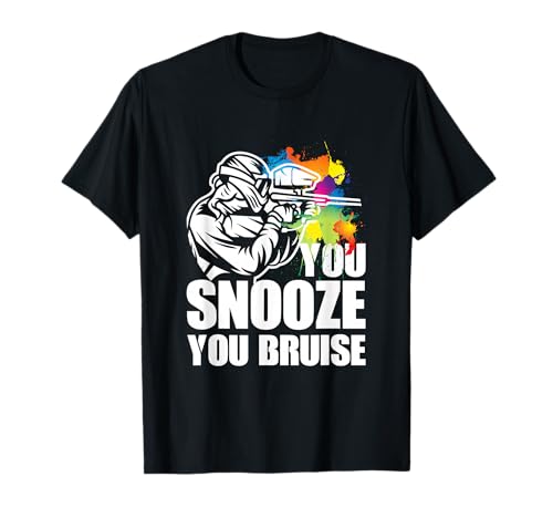 Funny Paintball Shirt - You Snooze You Bruise T-Shirt
