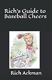 Rich's Guide to Baseball Cheers