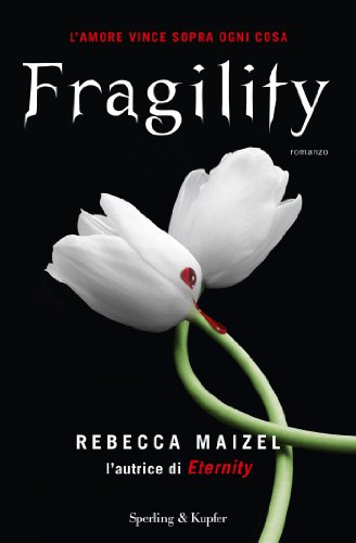 Rebecca Maizel - Vampire Queen vol.02. Fragility (2012)