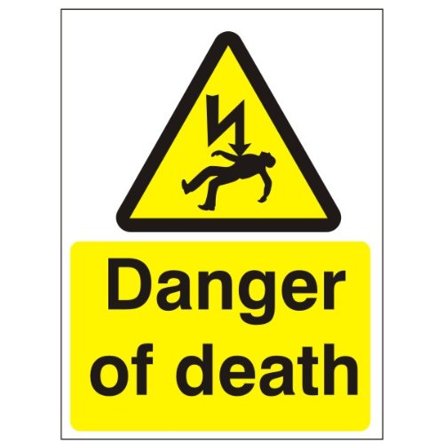 Uk Safety Store Danger Of Death Sign 150Mm X 200Mm - Self Adhesive