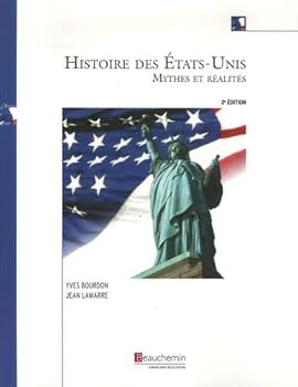Paperback Histoire des Etats-unis: Mythes et réalités [French] Book