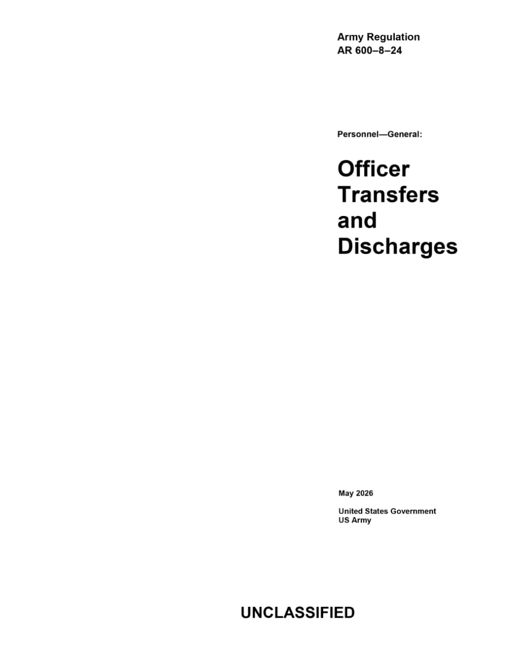 Army Regulation AR 600-8-24 Personnel-General: Officer Transfers and Discharges May 2026