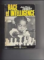 Race et intelligence (Factuelles ; v. 1) 2859840079 Book Cover