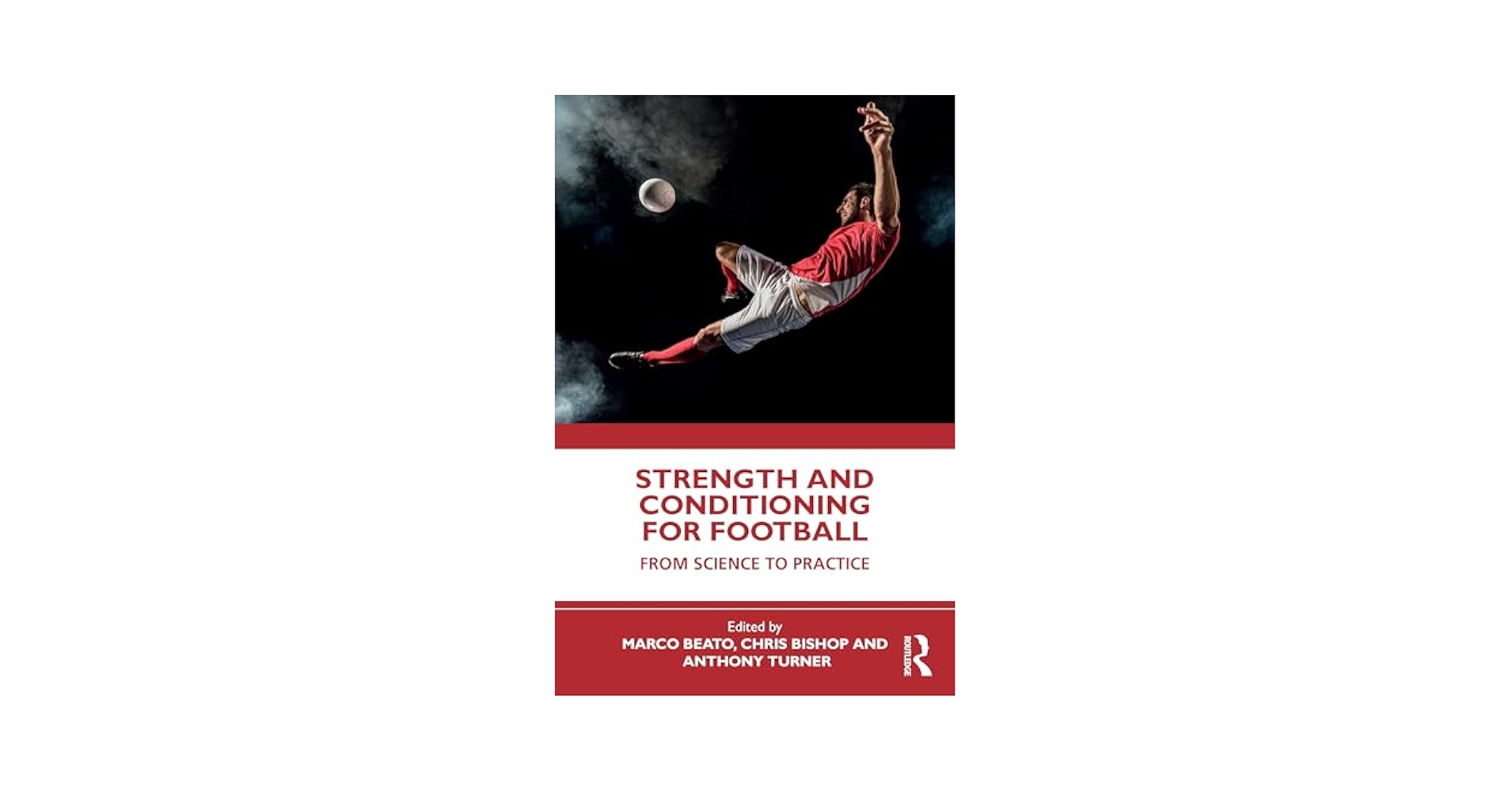 Strength and Conditioning for Football: Beato, Marco, Bishop