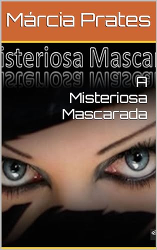 A Misteriosa Mascarada
